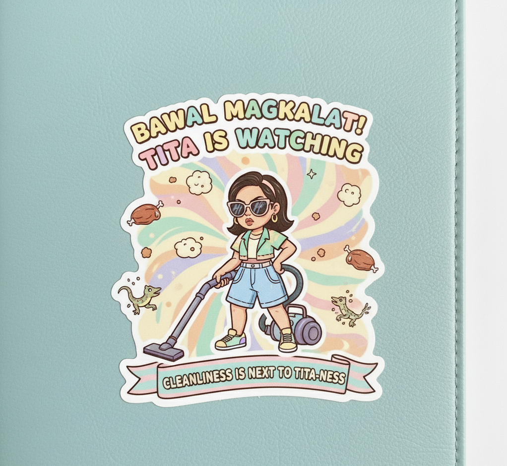 Bawal Magkalat Sticker - Tita is Watching Cleanliness